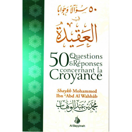 50 Questions & Réponses concernant la Croyance, de Mohammed Ibn 'Abd Al Wahhâb (FR- AR) - ٥٠ سؤالا و جوابا في العقيدة