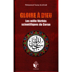 Glory to God (The thousand scientific truths of the Koran), by Mohammed Yacine Kassab