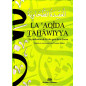 La 'Aqîda Tahâwiyya (La profession de foi des gens de la sunna), de At-Tahâwiyy, Traduit et commenté par Corentin Pabiot  