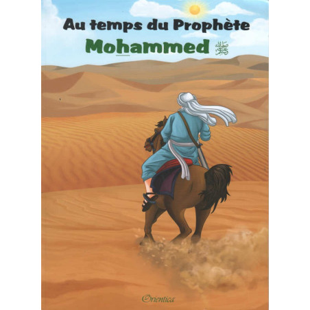 Au temps du Prophète Mohammed (sws), de Amina Rekad
