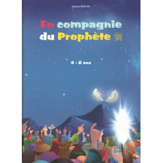 In the company of the prophet (sws), by Amina Rekad, For children from 4 to 8