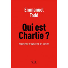 Qui est Charlie ? Sociologie d'une crise religieuse | Emmanuel Todd