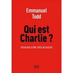Qui est Charlie ? Sociologie d'une crise religieuse | Emmanuel Todd