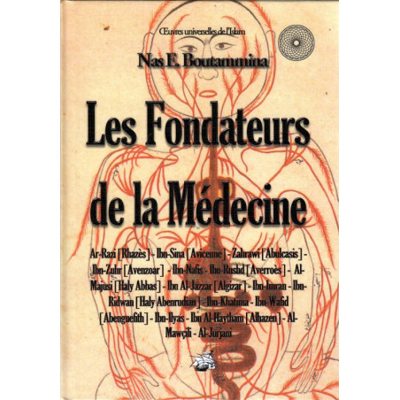 The Founders of Medicine, by Nas E. Boutammina, Universal Works of Islam Collection