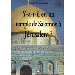 Y-a-t-il eu un temple de Salomon à Jérusalem ?, de Nas E. Boutammina