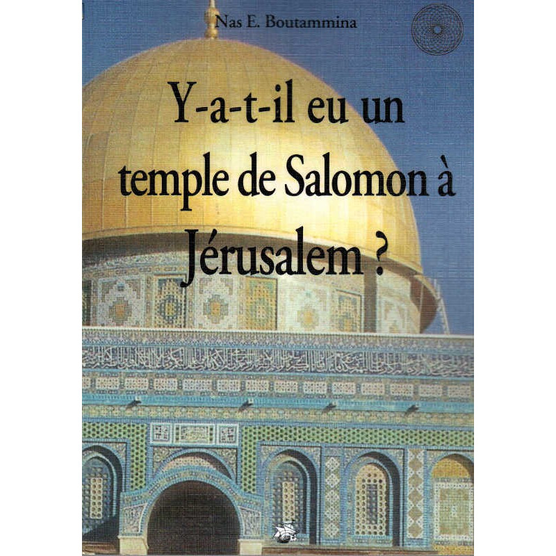هل كان هناك معبد لسليمان في القدس؟ ، بواسطة ناس إي بوتمينة