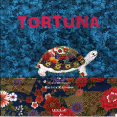Tortuna, by Rachida Mamoune, "Tiss'âge" Collection, (From 7 years old)