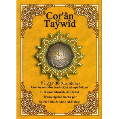 Cor'ân Taÿwid, ŸUZH' 30 (Capitulo) con los sentidos traducidos al  español  por Sr. Kamel Mustafa Al-Hallak