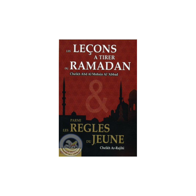Lessons to be learned from Ramadan & Among the rules of fasting
