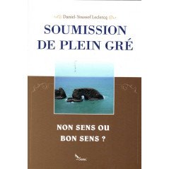 Voluntary Submission - Nonsense or Common Sense? - Daniel-Youssef Leclercq