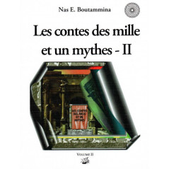 Les contes des mille et un mythes – Volume II