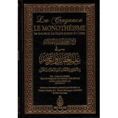 La croyance, le monothéisme, les mœurs et des Règles puisées du Coran
