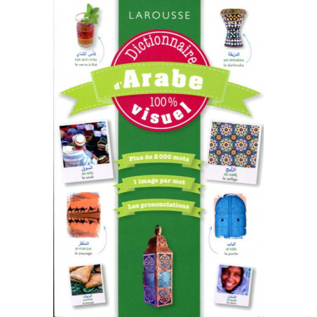 Dictionnaire Larousse d'Arabe 100% visuel