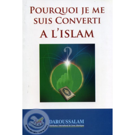 Pourquoi je me suis converti à l'Islam sur Librairie Sana