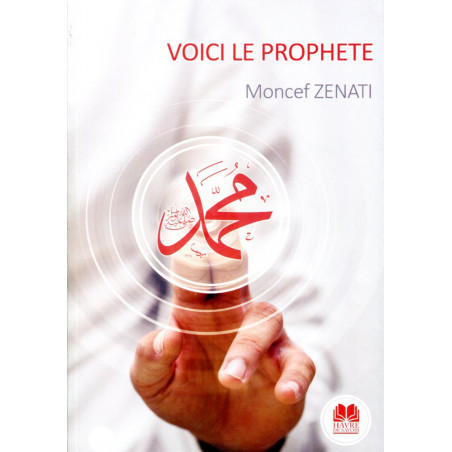 Behold the Prophet, by Moncef Zenati