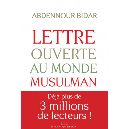 Lettre ouverte au monde musulman d'après Abdennour Bidar