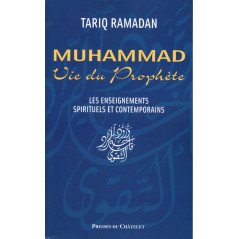 Muhammad, Life of the Prophet: The Spiritual and Contemporary Teachings, by Tariq Ramadan