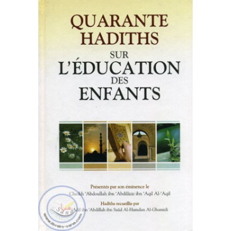 Forty Hadiths on the education of children on Librairie Sana