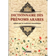Dictionnaire des prénoms arabes admis par la tradition musulmane, Éditions Sana