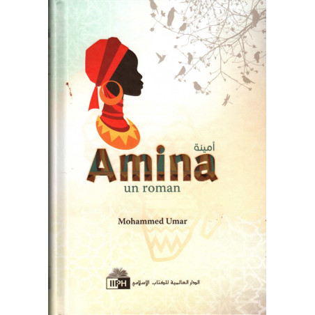 Amina (a novel), by Mohammed Umar, First French edition (2014)