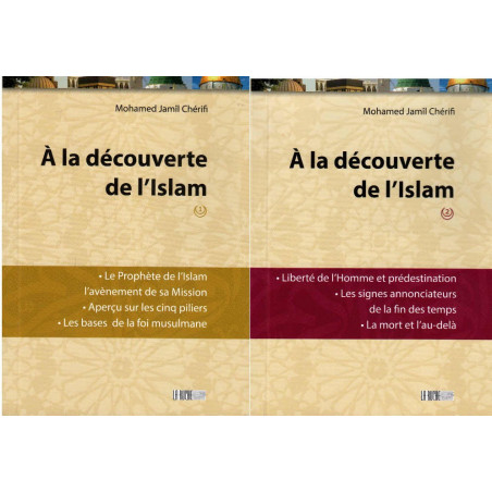Discovering Islam in 2 volumes, by Mohamed Jamil Chérifi, New Edition