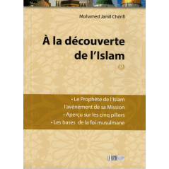 À la découverte de l'Islam en 2 volumes, de Mohamed Jamil Chérifi, Nouvelle Édition