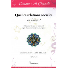 What social relations in Islam?, by Imam Al-Ghazali