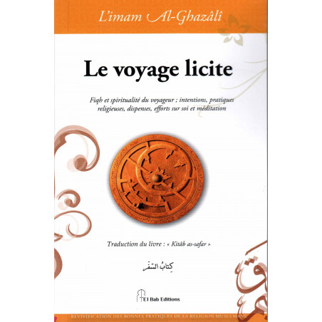 Le voyage licite, de l'imam Al-Ghazâlî
