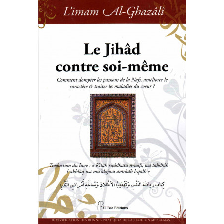 Jihad against oneself, by Imam Al-Ghazali