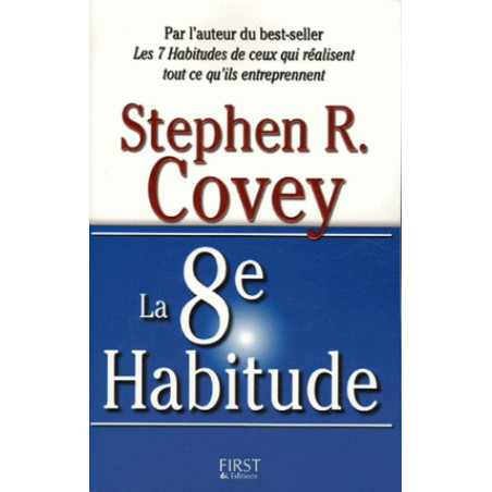 La 8e Habitude, de Stephen R. Covey