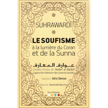 Sufism in the light of the Koran and the Sunna, by Suhrawardî