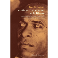 Writings on Alienation and Freedom, by Frantz Fanon