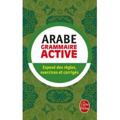 Grammaire active de l'arabe (Exposé des régles, exercices et corrigés), Format de Poche