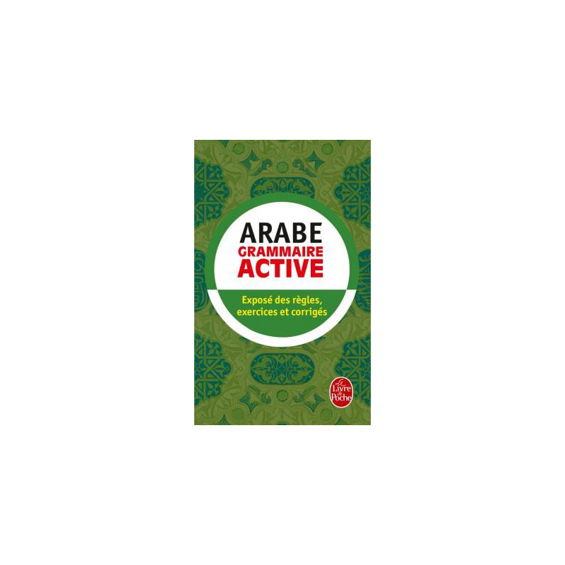Active grammar of Arabic (Presentation of rules, exercises and answers), Pocket Format