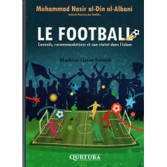 FOOTBALL, Advice, recommendations and its status in Islam