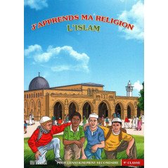 J’apprends ma religion l’Islam - Pour les écoles secondaires 9e classe - Editions ERKAM