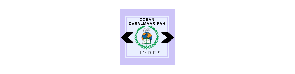 Le Coran - Editions DARALMAARIFAH