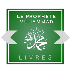 La Vie du Prophète (sbdl) & Histoire de L'Islam - Livre