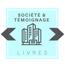 Société & Témoignages