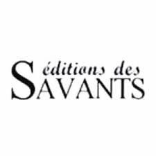 Éditions des Savants